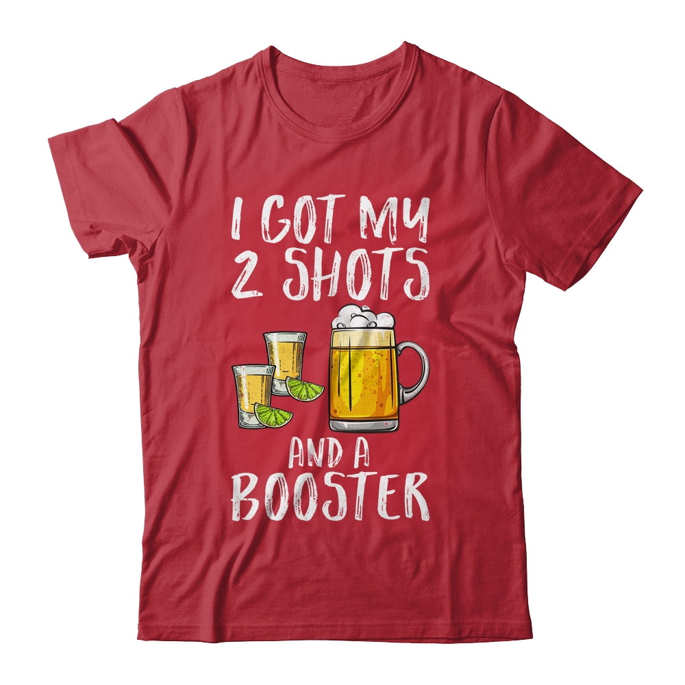 Funny Vaccination I Got My Two Shots And A Booster Shirt & Tank Top | siriusteestore