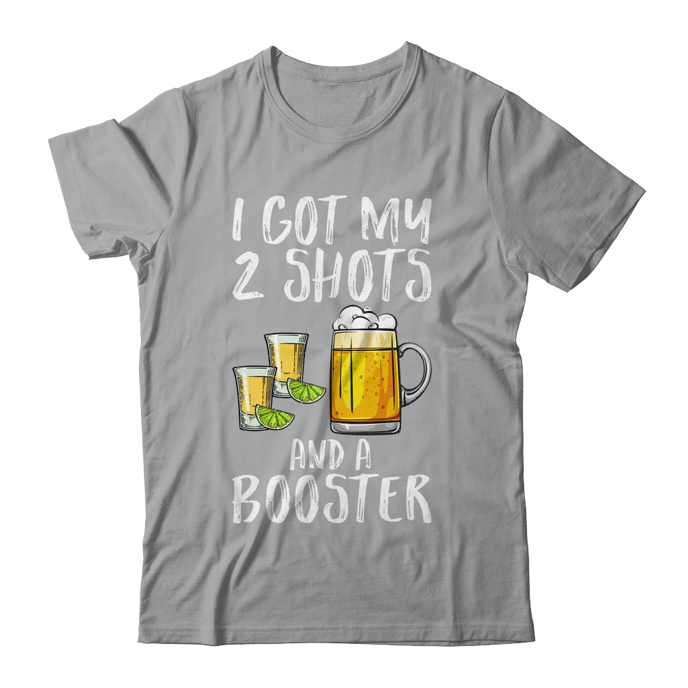 Funny Vaccination I Got My Two Shots And A Booster Shirt & Tank Top | siriusteestore
