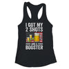 Funny Vaccination I Got My Two Shots And A Booster Flag Shirt & Tank Top | siriusteestore