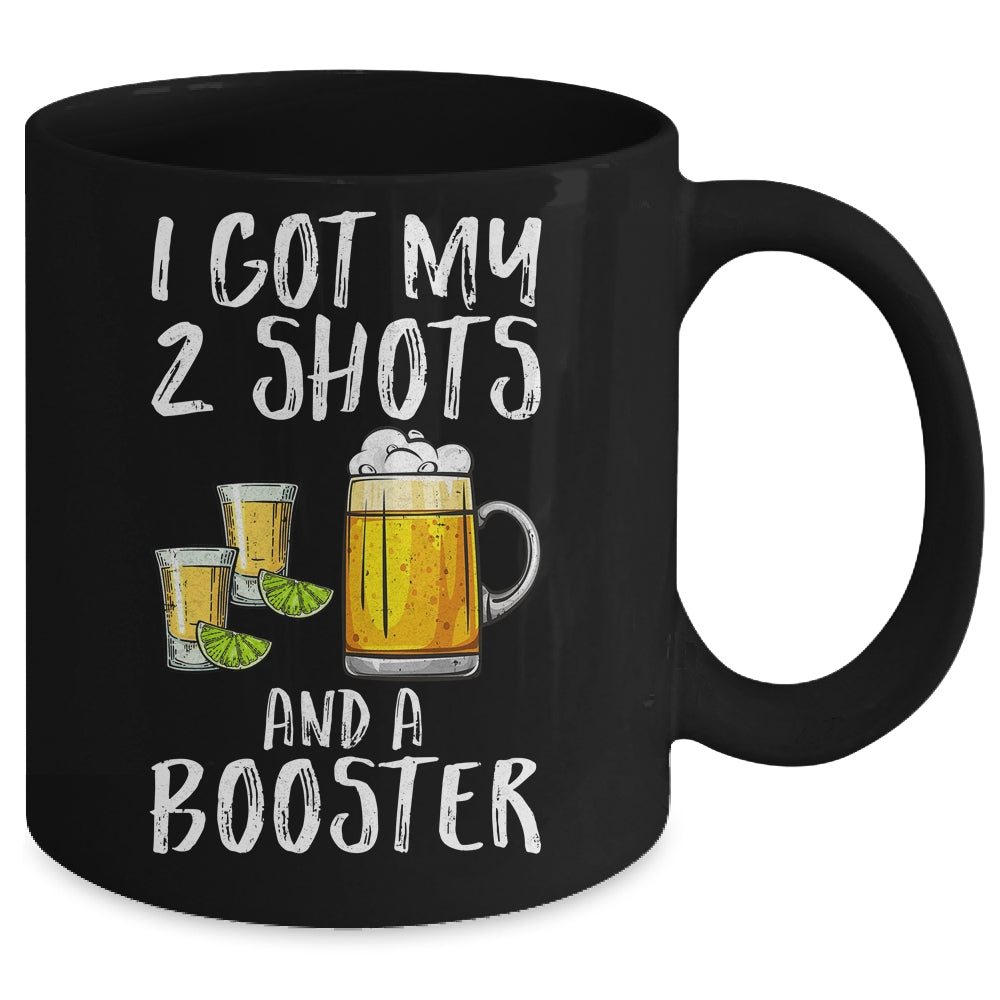 Funny Vaccination I Got My Two Shots And A Booster Mug | siriusteestore