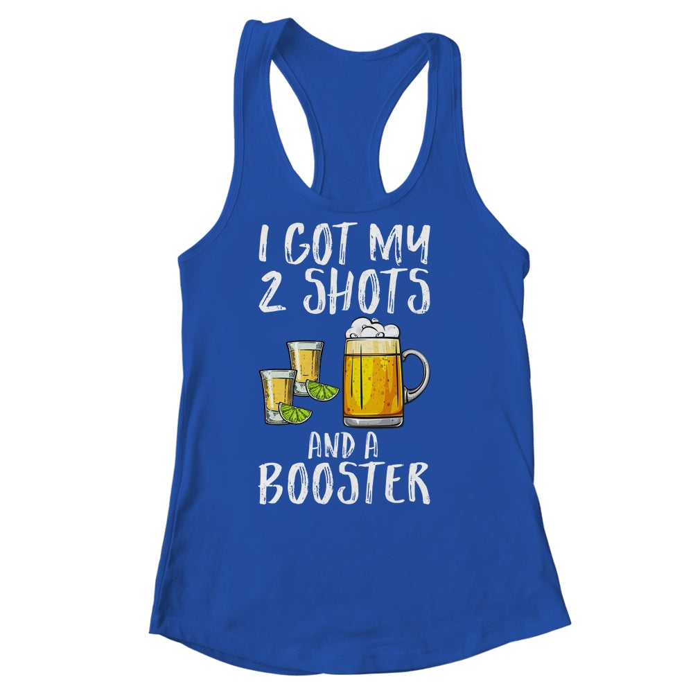 Funny Vaccination I Got My Two Shots And A Booster Shirt & Tank Top | siriusteestore