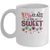 Funny Valentine Teacher My Class Is Full Of Sweethearts Mug | siriusteestore