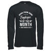 Funny Work From Home Employee Of The Month Since March 2020 Shirt & Hoodie | Siriustee.com