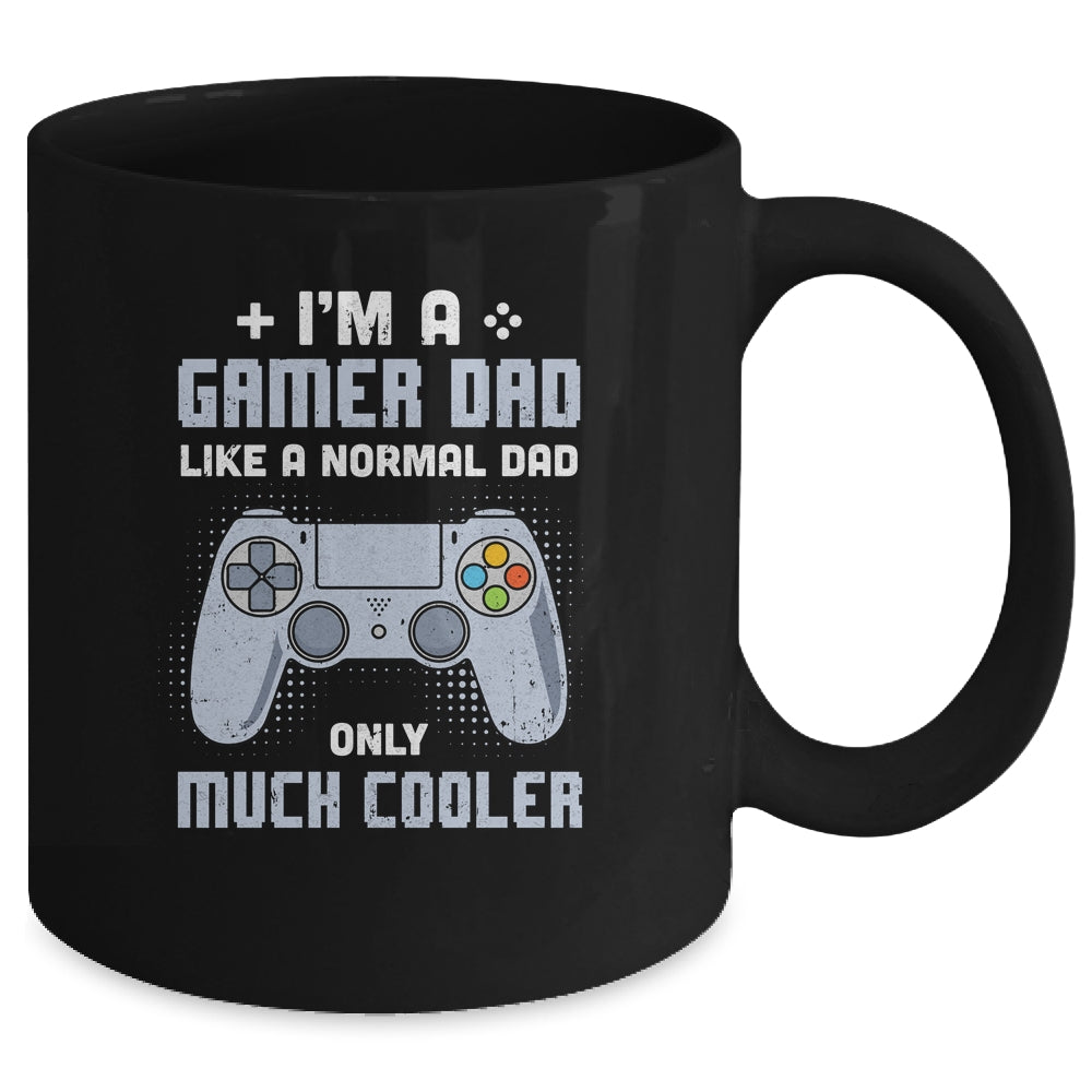 Gamer Dad Like A Normal Dad Video Game Fathers Day Mug | siriusteestore