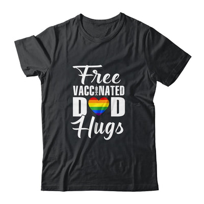 Gay Pride Vaccinated LGBT Lesbian LGBTQ Proud Dad Shirt & Hoodie | Siriustee.com