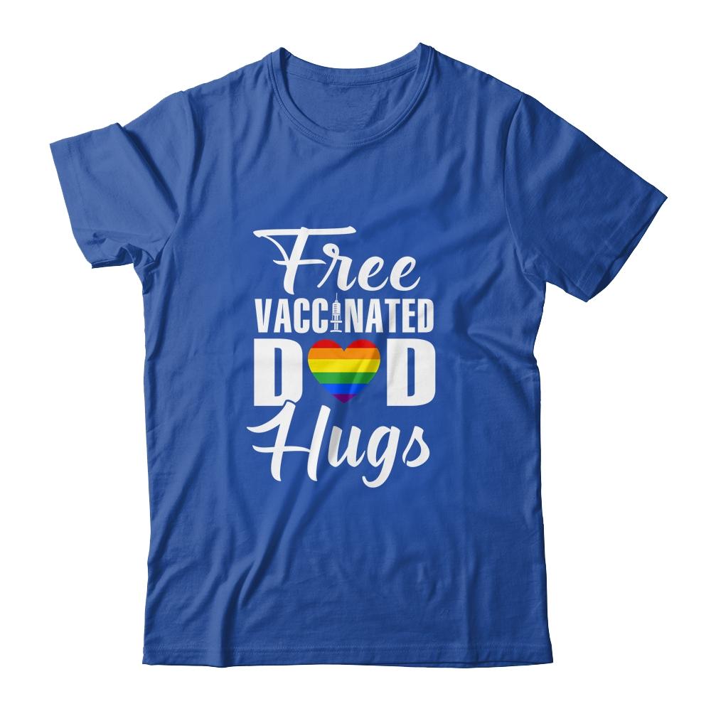 Gay Pride Vaccinated LGBT Lesbian LGBTQ Proud Dad Shirt & Hoodie | Siriustee.com