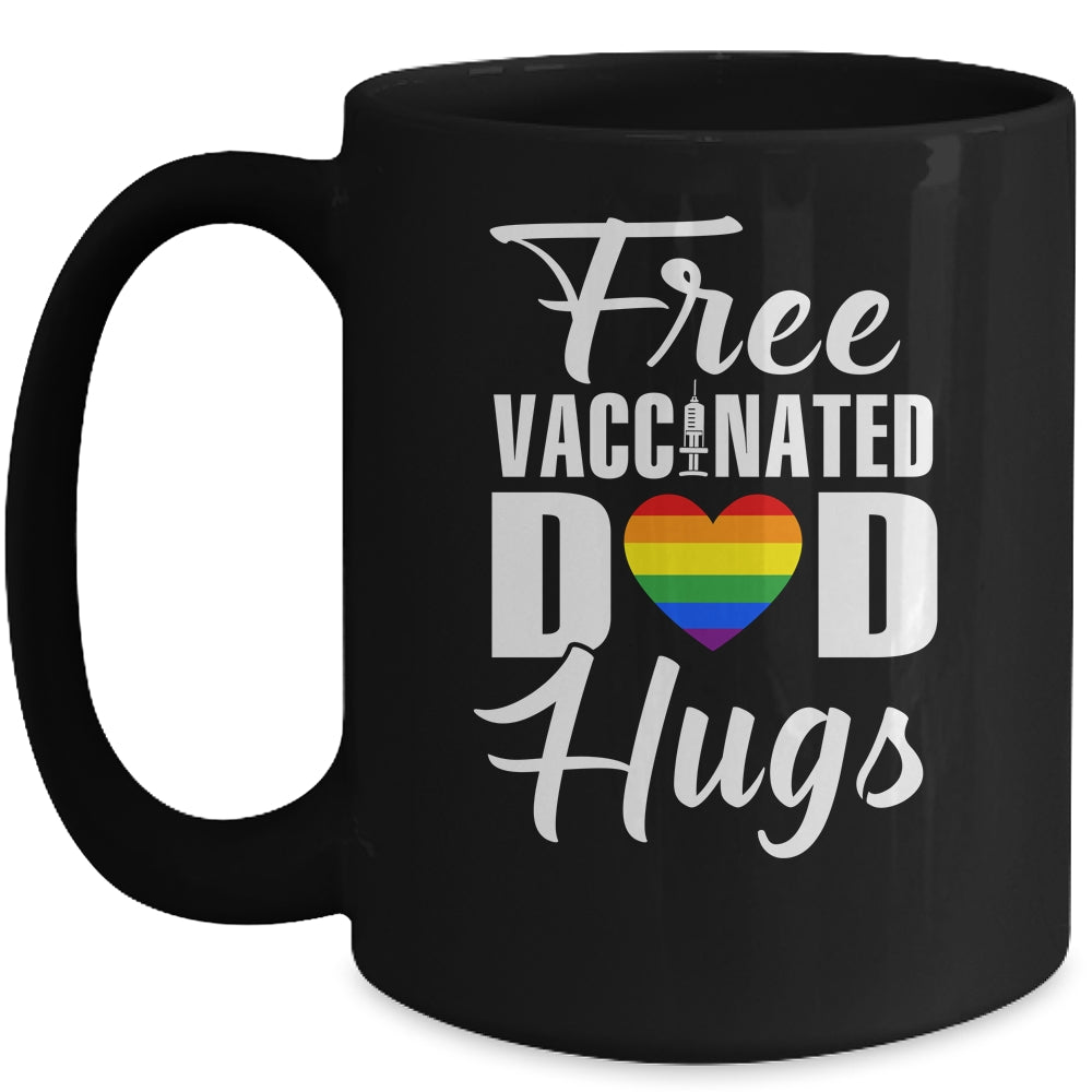 Gay Pride Vaccinated LGBT Lesbian LGBTQ Proud Dad Mug | siriusteestore