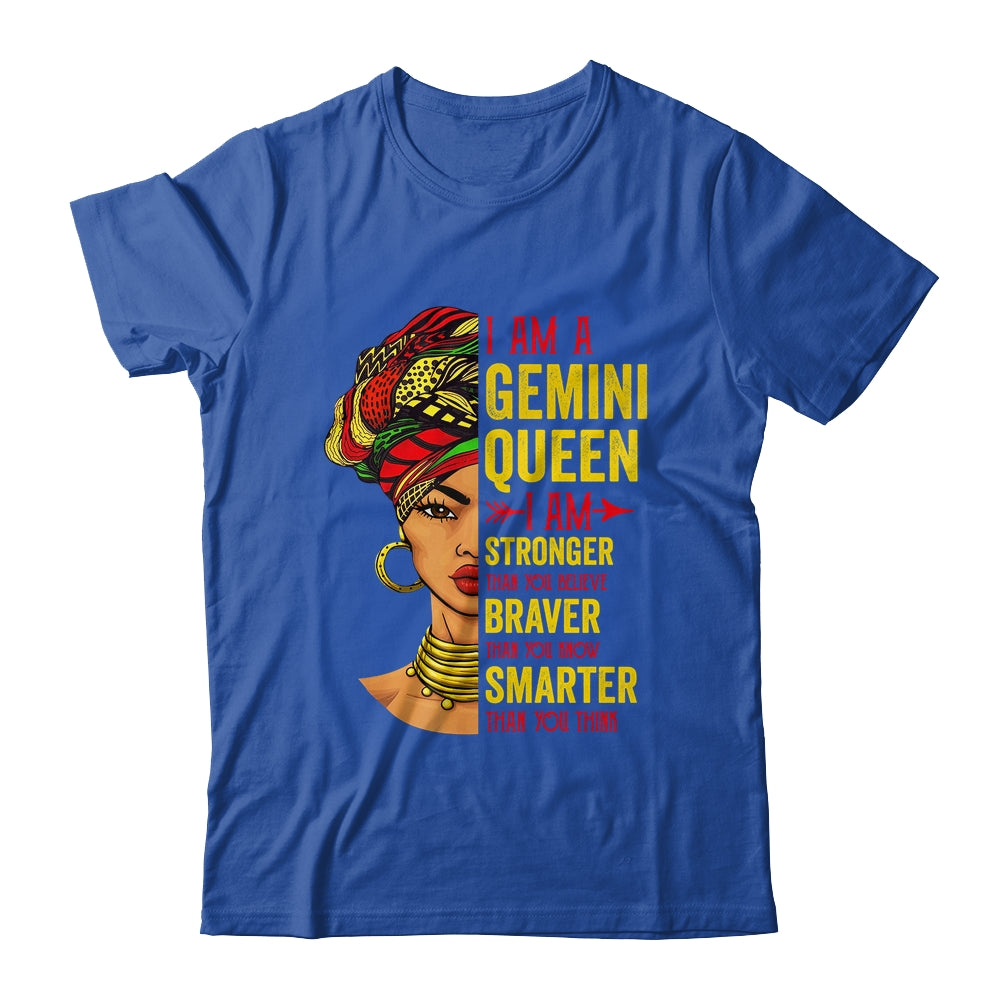 Gemini Queen I Am Stronger Birthday For Gemini Zodiac Shirt & Tank Top | siriusteestore