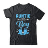 Gender Reveal For Auntie Says Boy Matching Family Set Party Shirt & Hoodie | siriusteestore