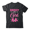 Gender Reveal For Daddy Says Girl Matching Family Set Party Shirt & Hoodie | siriusteestore