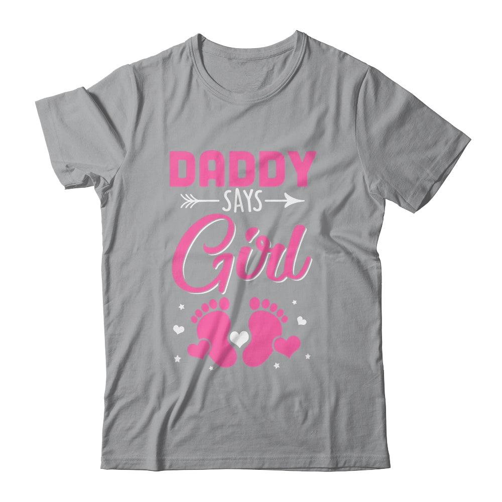 Gender Reveal For Daddy Says Girl Matching Family Set Party Shirt & Hoodie | siriusteestore