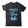 Gender Reveal For Grandpa Says Boy Matching Family Set Party Shirt & Hoodie | siriusteestore