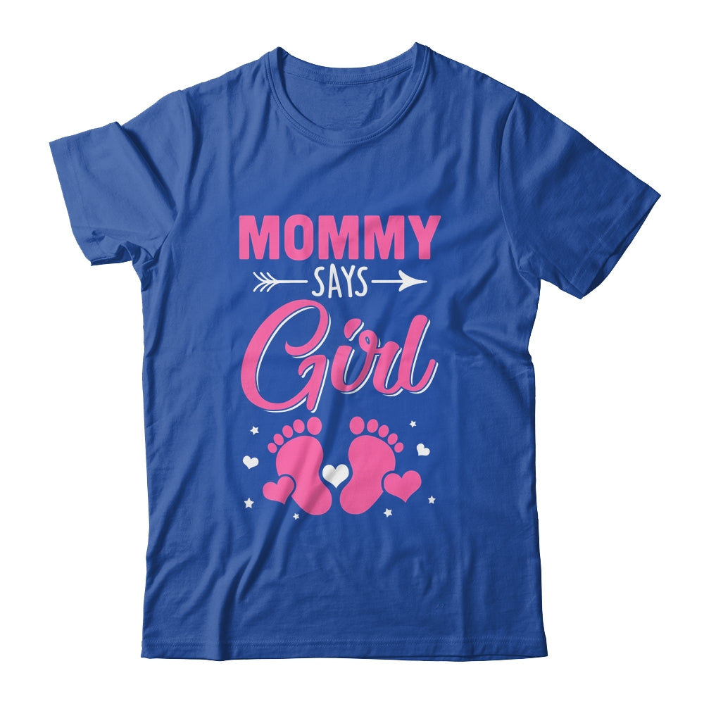 Gender Reveal For Mommy Says Girl Matching Family Set Party Shirt & Hoodie | siriusteestore