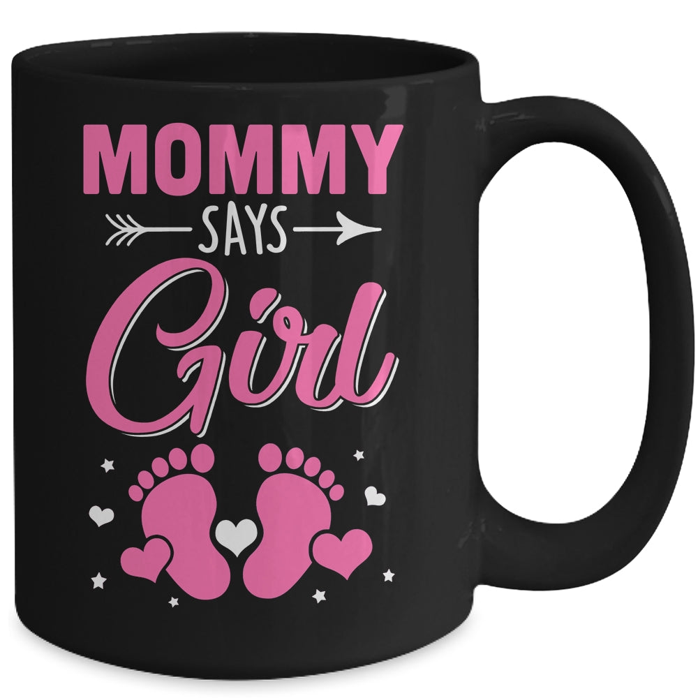 Gender Reveal For Mommy Says Girl Matching Family Set Party Mug | siriusteestore