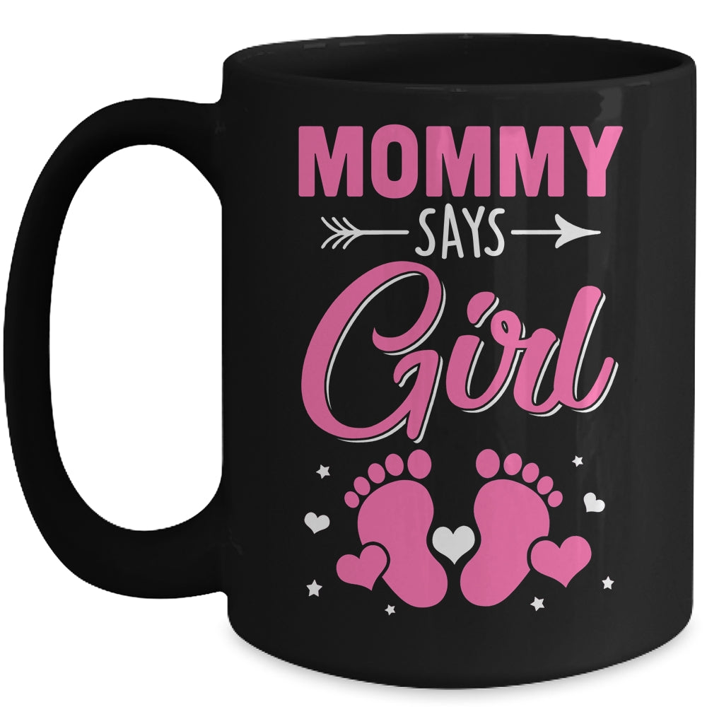 Gender Reveal For Mommy Says Girl Matching Family Set Party Mug | siriusteestore
