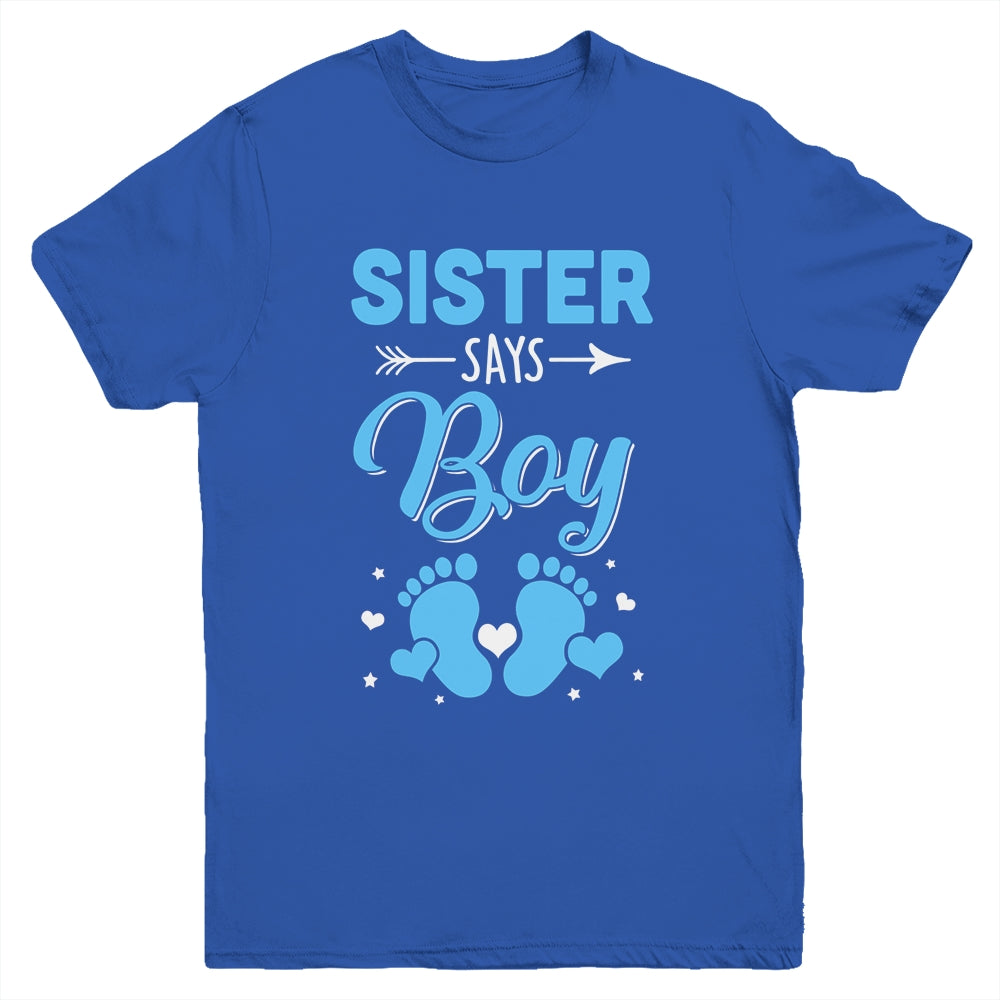 Gender Reveal For Sister Says Boy Matching Family Set Party Youth Shirt | siriusteestore