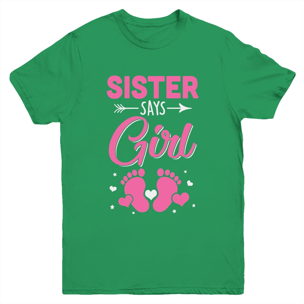 Gender Reveal For Sister Says Girl Matching Family Set Party Youth Shirt | siriusteestore