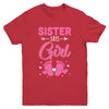 Gender Reveal For Sister Says Girl Matching Family Set Party Youth Shirt | siriusteestore