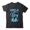 Gender Reveal For Uncle Says Boy Matching Family Set Party Shirt & Hoodie | siriusteestore