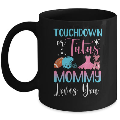 Gender Reveal Touchdowns Or Tutus Mommy Mug | siriusteestore