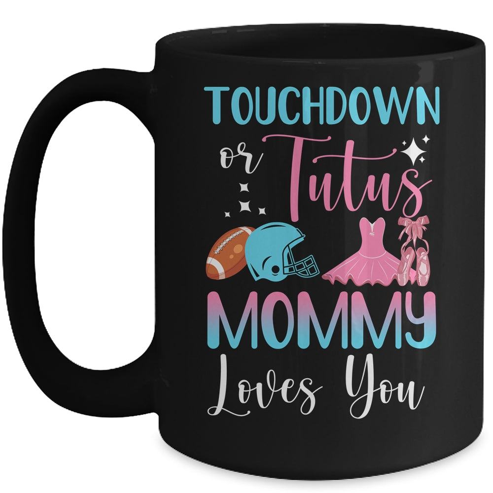 Gender Reveal Touchdowns Or Tutus Mommy Mug | siriusteestore