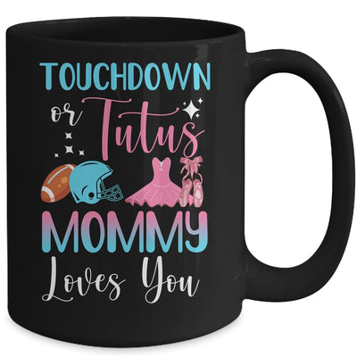 Gender Reveal Touchdowns Or Tutus Mommy Mug | siriusteestore