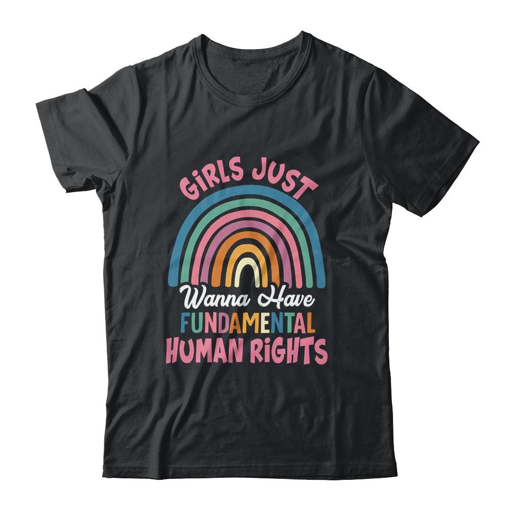 Girls Just Wanna Have Fundamental Rights Rainbow Feminists Shirt & Tank Top | siriusteestore