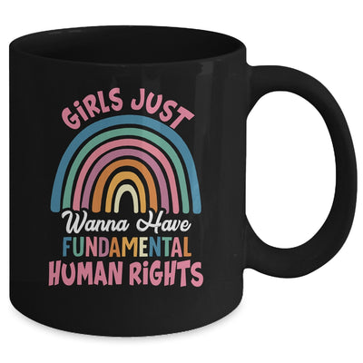 Girls Just Wanna Have Fundamental Rights Rainbow Feminists Mug | siriusteestore
