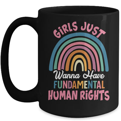 Girls Just Wanna Have Fundamental Rights Rainbow Feminists Mug | siriusteestore