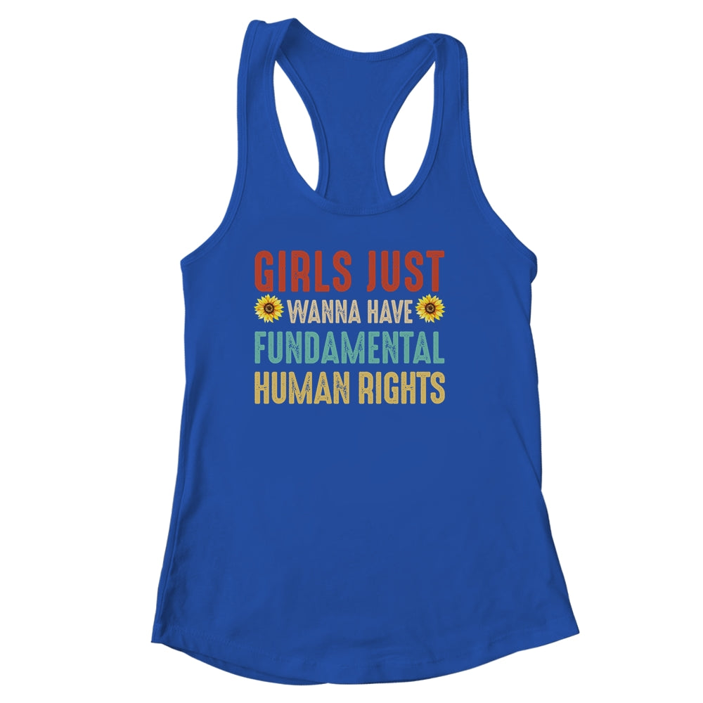 Girls Just Want To Have Fundamental Rights Sunflower Shirt & Tank Top | siriusteestore