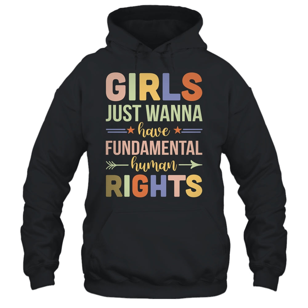 Girls Just Want to Have Fundamental Rights Shirt & Tank Top | siriusteestore