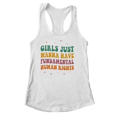 Girls Just Want to Have Fundamental Rights Women Equally Shirt & Tank Top | siriusteestore