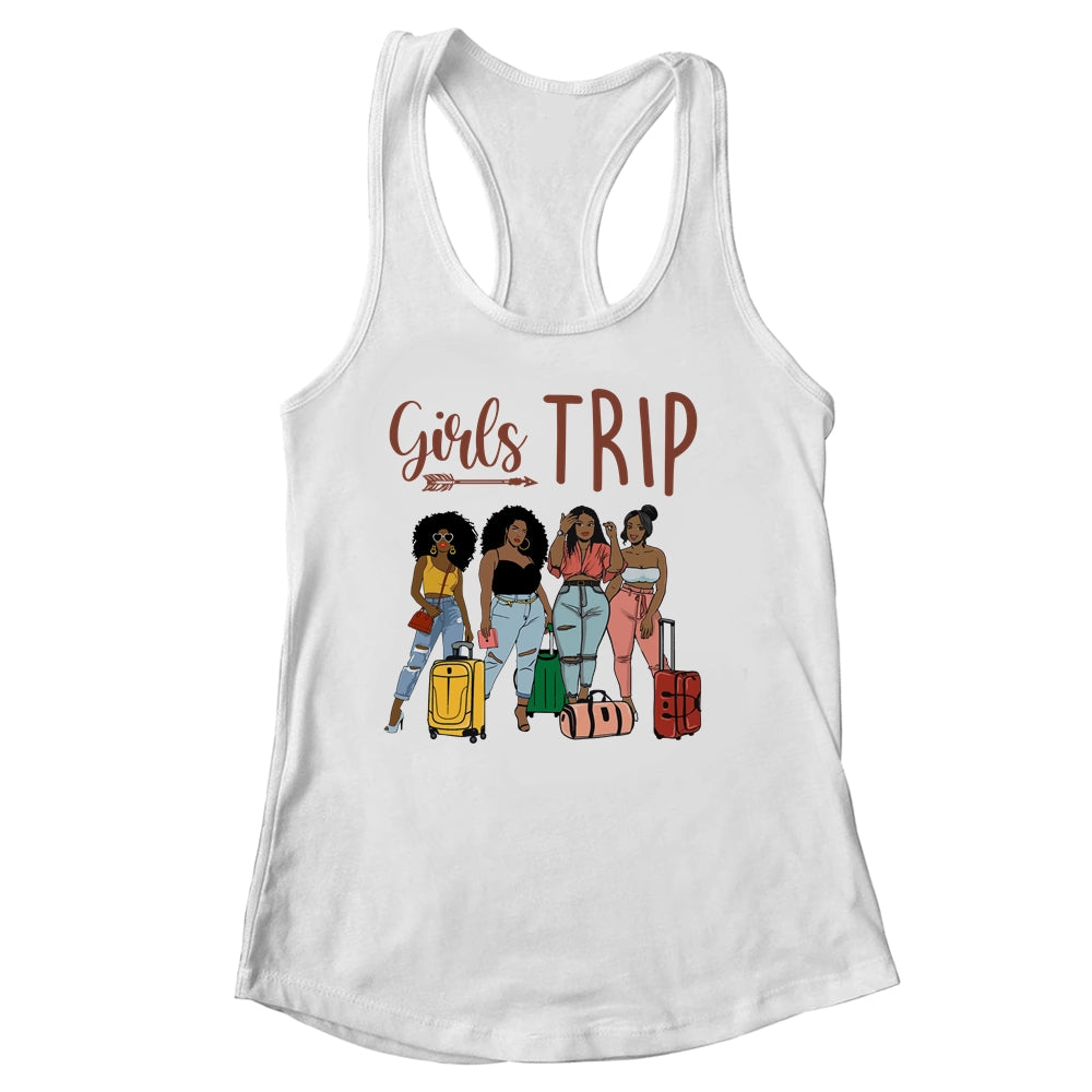 Girls Trip Black Women Queen Melanin African American Pride Shirt & Tank Top | siriusteestore
