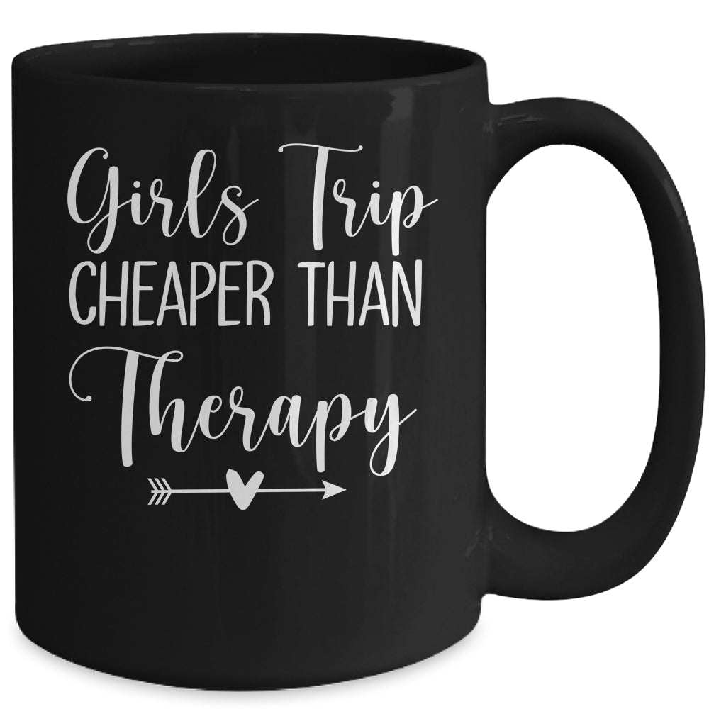 Girls Trip Therapy Travel Travel Vacation Night Out Mug | siriusteestore