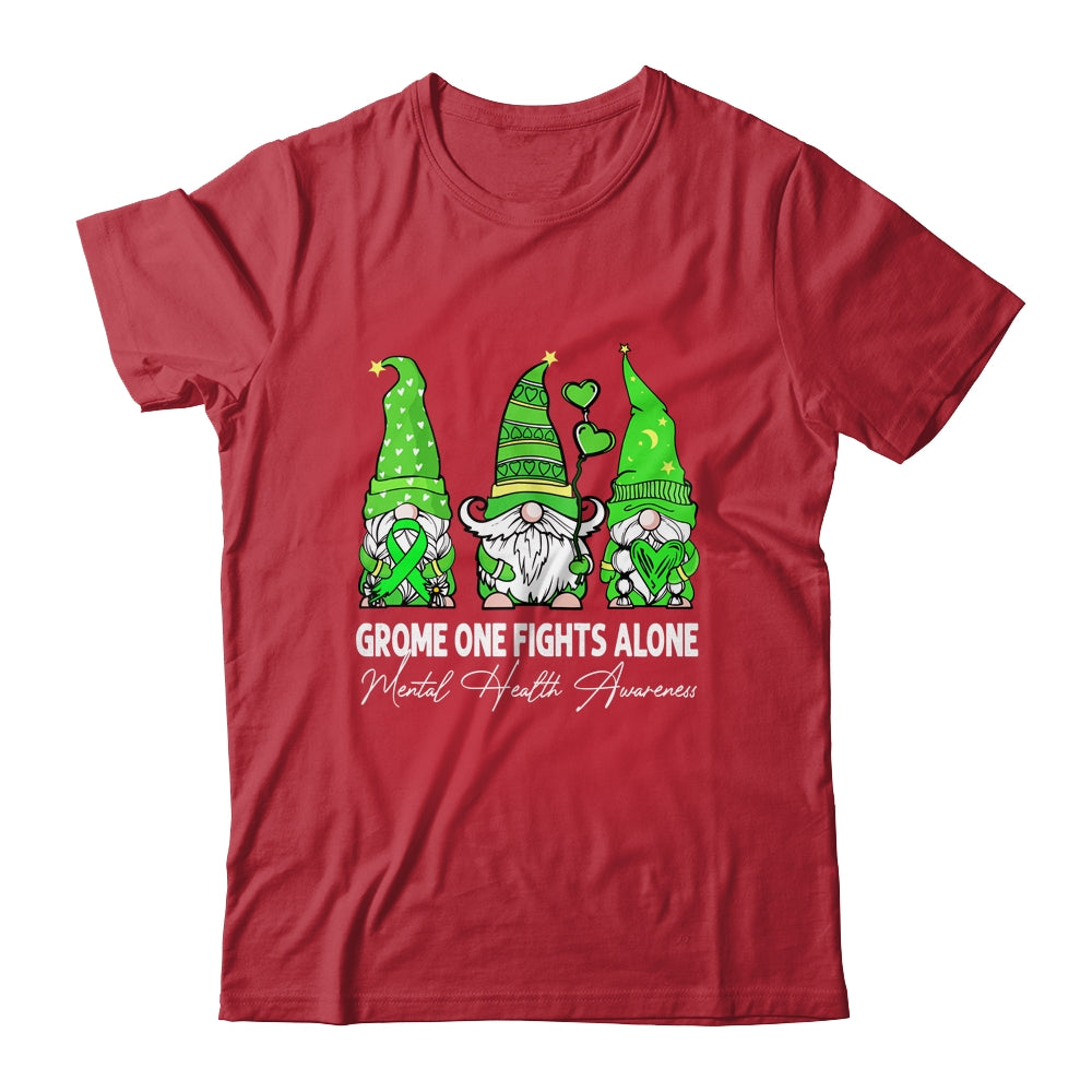 Gnome One Fights Alone Mental Health Awareness Green Ribbon Shirt & Tank Top | siriusteestore