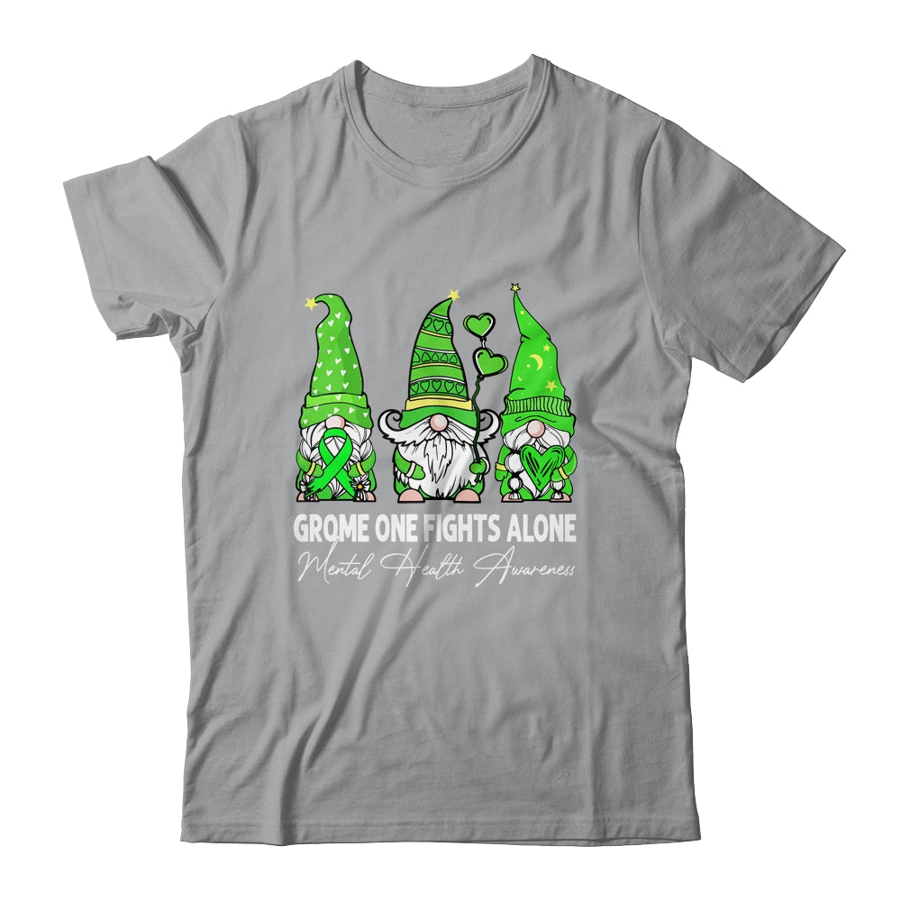 Gnome One Fights Alone Mental Health Awareness Green Ribbon Shirt & Tank Top | siriusteestore