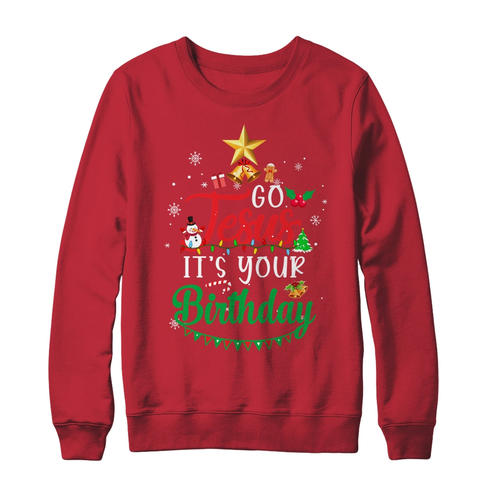 Go Jesus It's Your Birthday Christmas Tree Funny Xmas Shirt & Sweatshirt | siriusteestore
