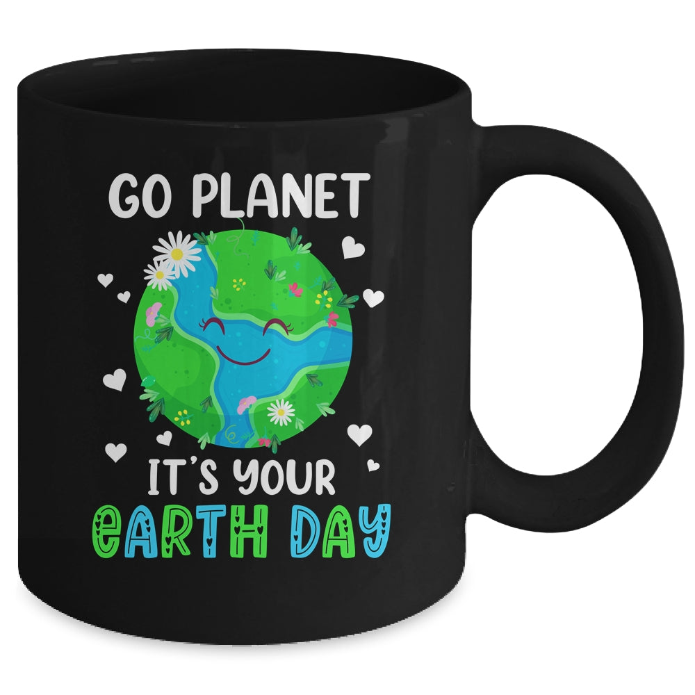Go Planet Its Your Earth Day Mug | siriusteestore