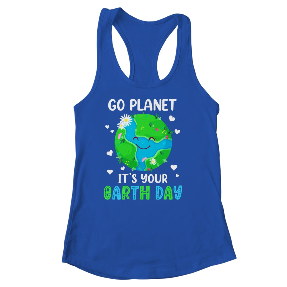 Go Planet Its Your Earth Day Shirt & Tank Top | siriusteestore