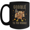 Gobble Til You Wobble Dabbing Turkey Thanksgiving Mug | siriusteestore