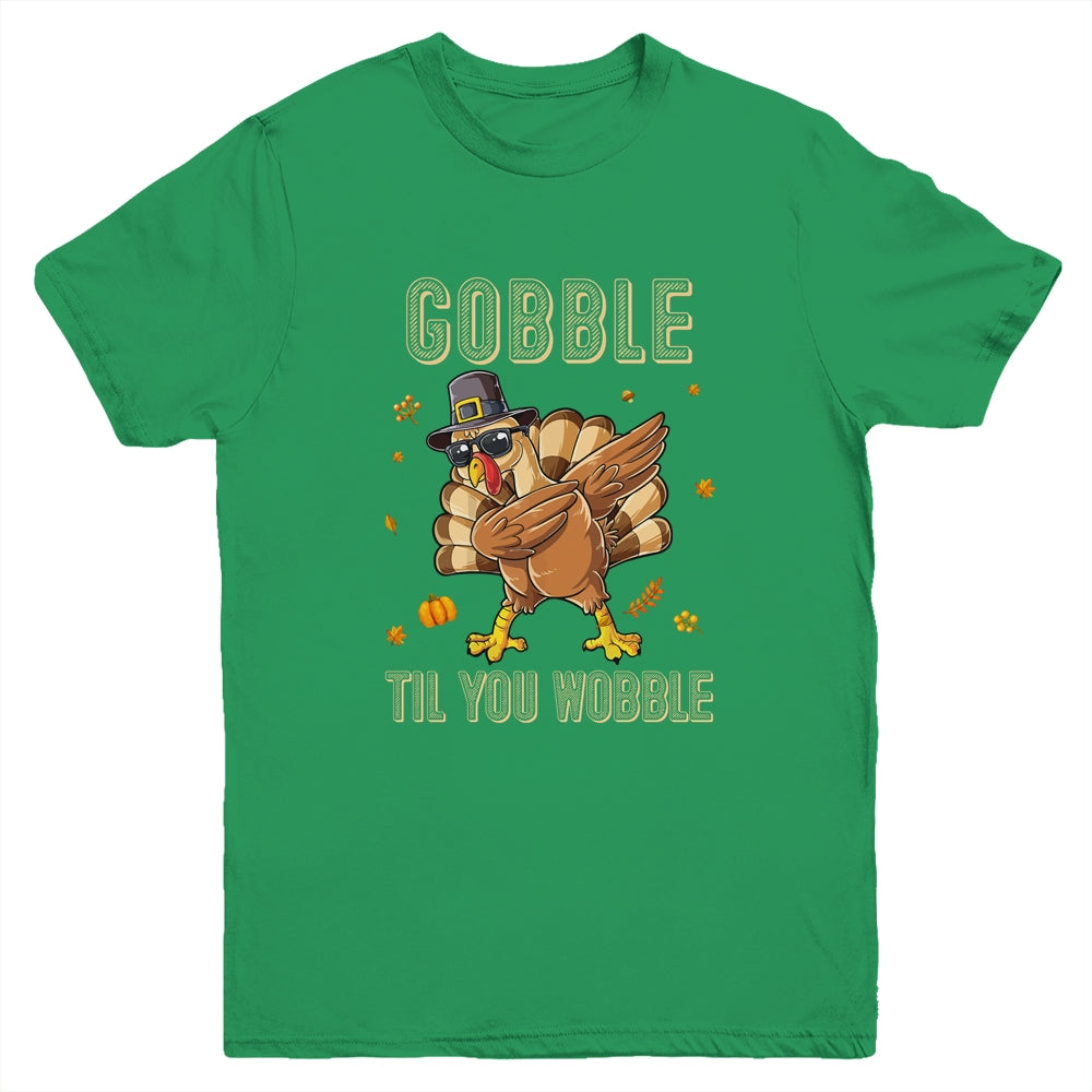 Gobble Til You Wobble Dabbing Turkey Thanksgiving Youth Shirt | siriusteestore