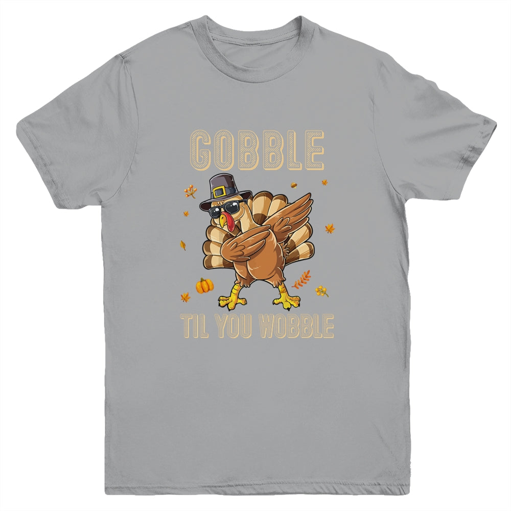 Gobble Til You Wobble Dabbing Turkey Thanksgiving Youth Shirt | siriusteestore