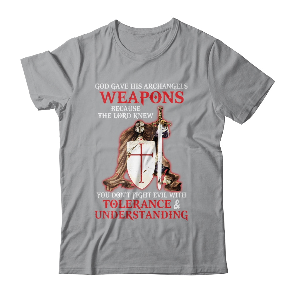 God Gave His Archangels Weapons Christian Knight Templar Shirt & Hoodie | siriusteestore