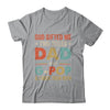 God Gifted Me Two Titles Dad And G-Pop Fathers Day Vintage Shirt & Hoodie | siriusteestore