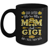God Gifted Me Two Titles Mom And Gigi Happy Mothers Day Mug | siriusteestore