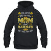 God Gifted Me Two Titles Mom And Mawmaw Happy Mothers Day Shirt & Tank Top | siriusteestore