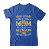 God Gifted Me Two Titles Mom And Memaw Happy Mothers Day Shirt & Tank Top | siriusteestore