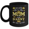 God Gifted Me Two Titles Mom And Nanny Happy Mothers Day Mug | siriusteestore