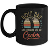 Golf Dad Like A Regular Dad Cooler Vintage Fathers Day Mug | siriusteestore