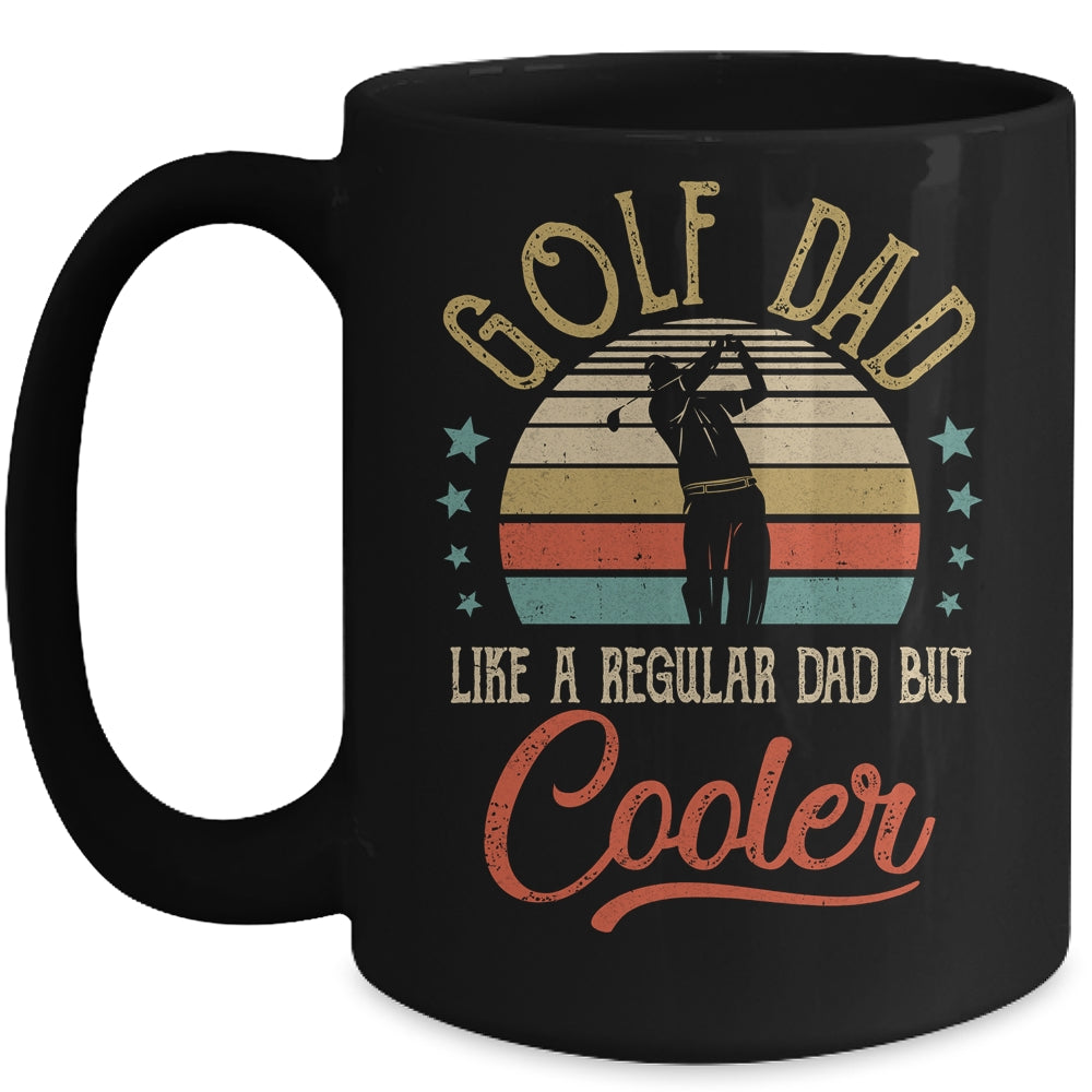 Golf Dad Like A Regular Dad Cooler Vintage Fathers Day Mug | siriusteestore